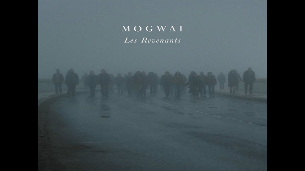 Mogwai - Les Revenants [Full Album]