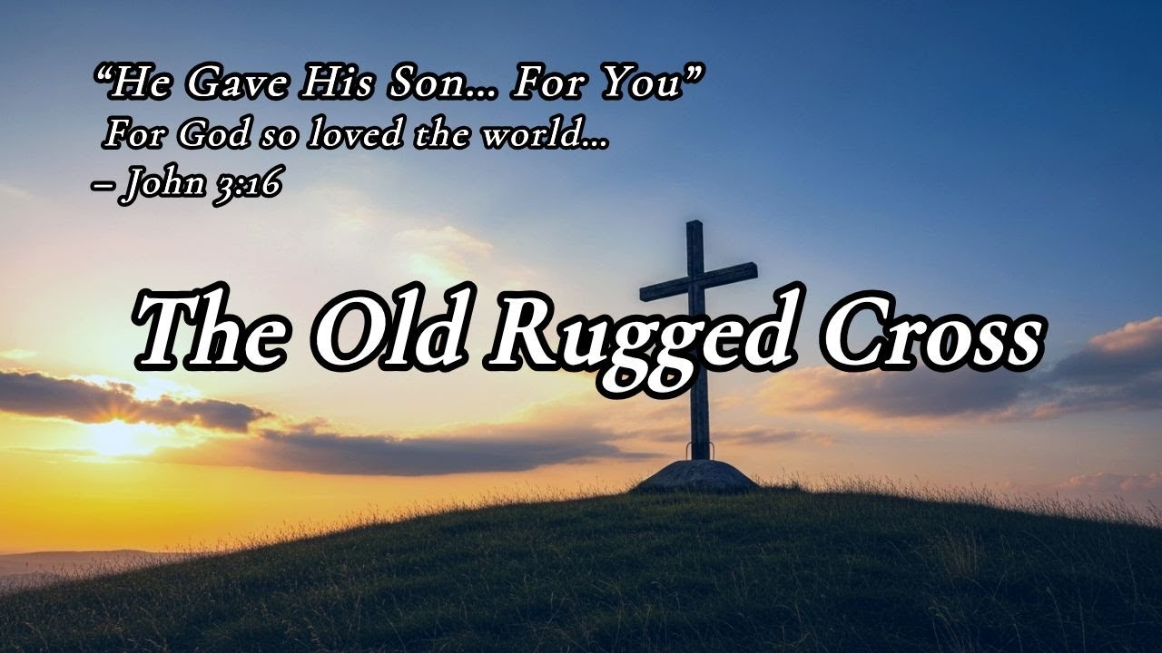 The Old Rugged Cross 💖AcousticWorship&ChristianHymns