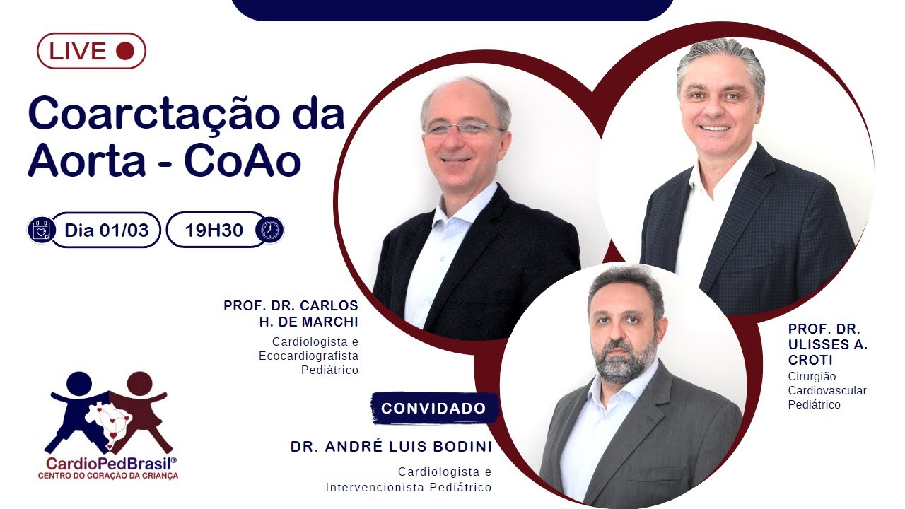 Live CardioPedBrasil® sobre Coarctação de Aorta - CoAo