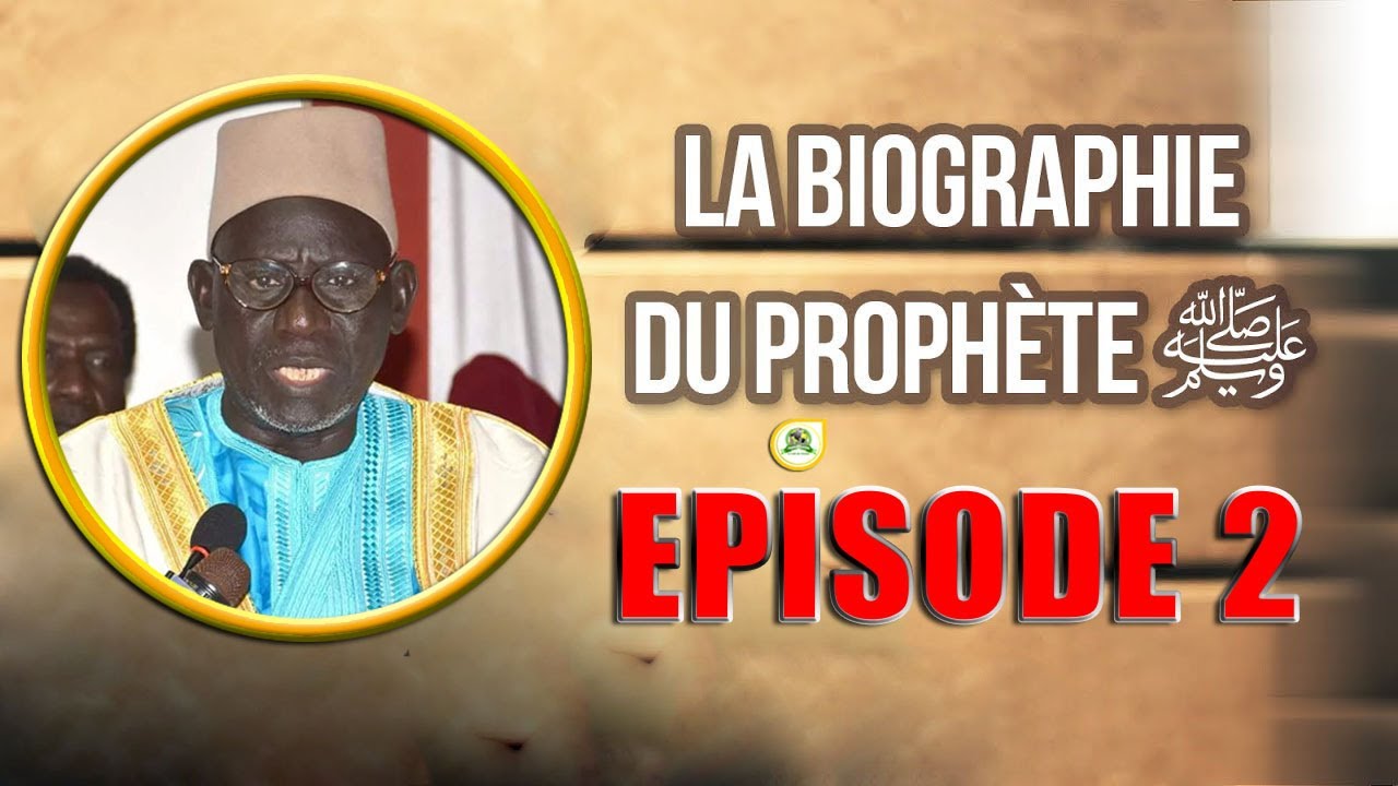LA VIE DU PROPHÈTE MUHAMMAD ﷺ PAR IMAM MOUSTAPHA GUEYE - EPISODE 2 • @Faydatidianiya