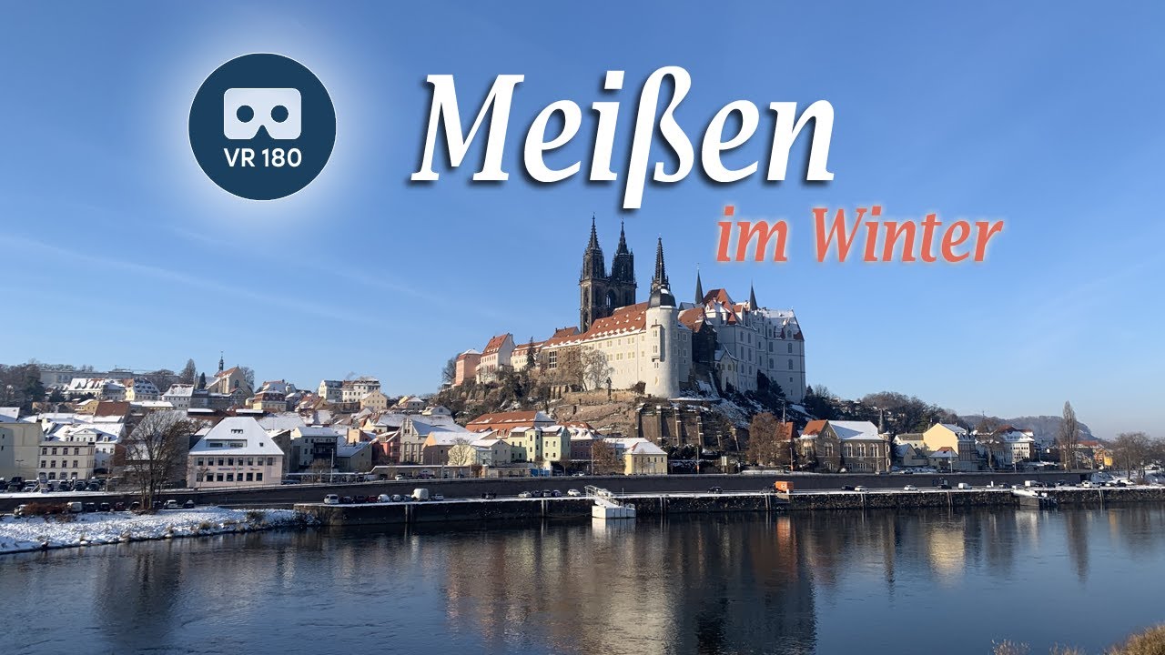 Meissen im Winter - Dom, Altstadt und Porzellan Manufaktur (3D 180 VR)