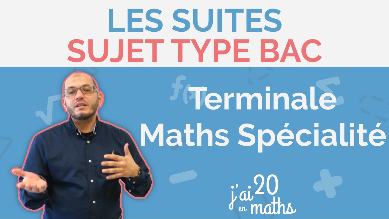 Sujet type bac - Les suites - Terminale Maths Spécialité