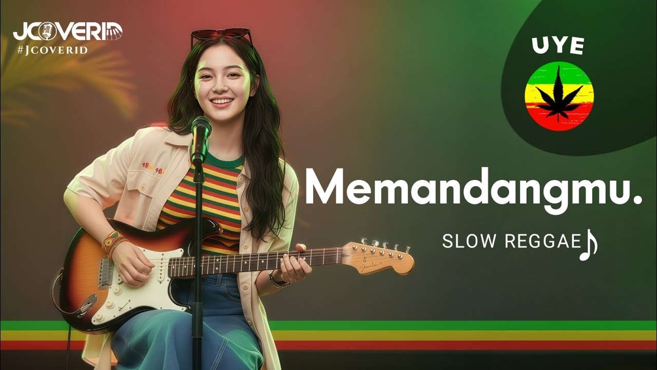 MEMANDANGMU - SLOW REGGAE ACOUSTIC UYE _ REGGAE COVER | JCOVERID 