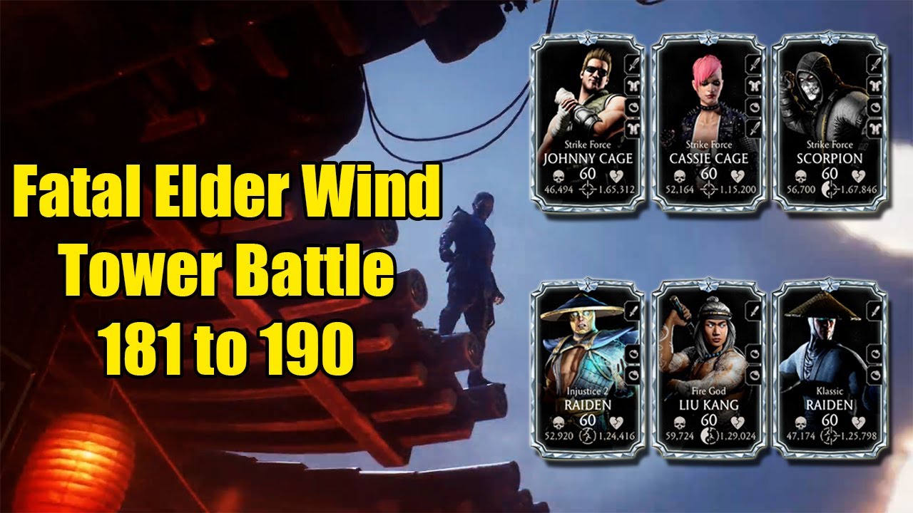 Fatal Elder Wind Tower Battle 181 to 190 | MK Mobile 2023