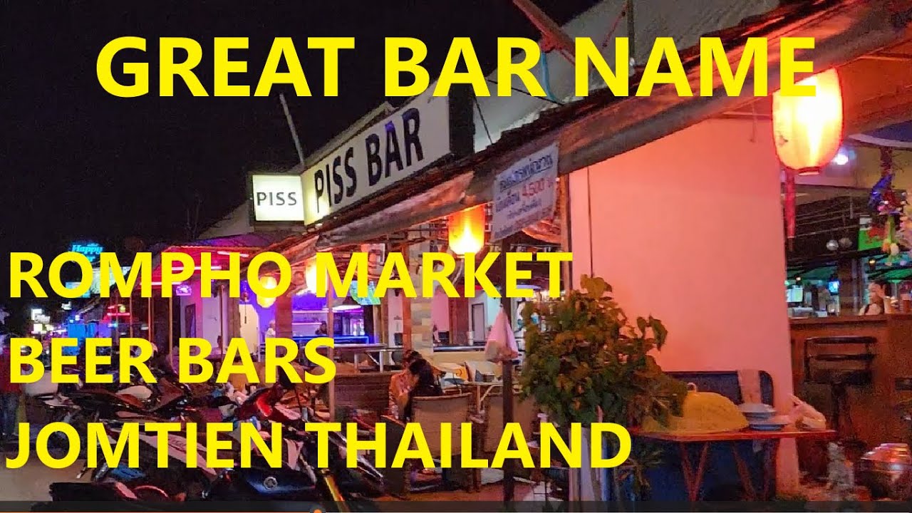 Rompho Market Beer Bars Jomtien Pattaya Thailand