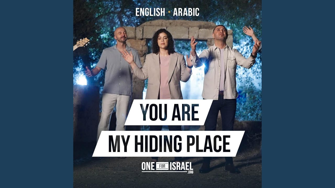 You Are My Hiding Place | Arabic & English (feat. Nizar Francis, Joshua Aaron, Rebekah Davis &...
