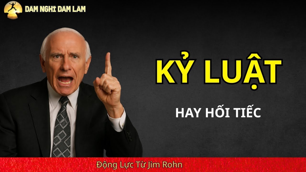 Mục Tiêu, Kế Hoạch Và Cái Giá Bạn Phải Trả  Jim Rohn Motivation Tiếng Việt 2026