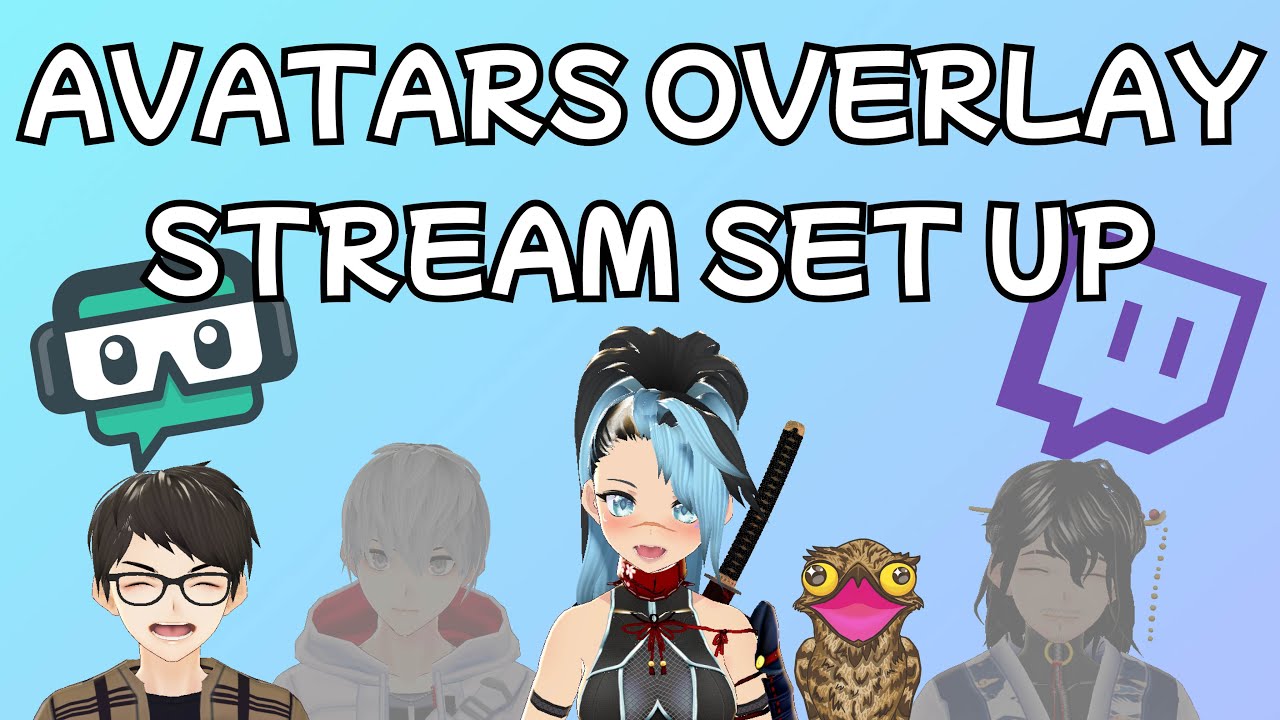 2021 Avatars Overlay Set-Up | Add Reactive Images of your Friends During Streams