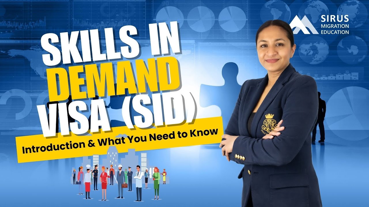 Australia's New Skills in Demand (SID) Visa – Explained!