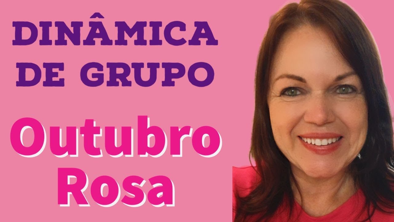 DINÂMICA Outubro Rosa   @margarethmartins_treinamentos