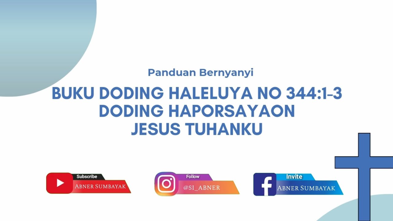 Buku Doding Haleluya No 344:1-3 | Jesus Tuhanku | Panduan Bernyanyi