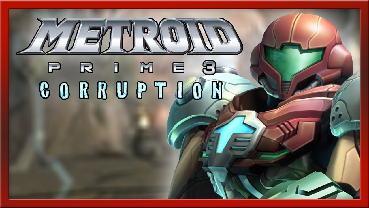 Metroid Prime 3 Corruption- Forget 4, I Still Need to Play 3