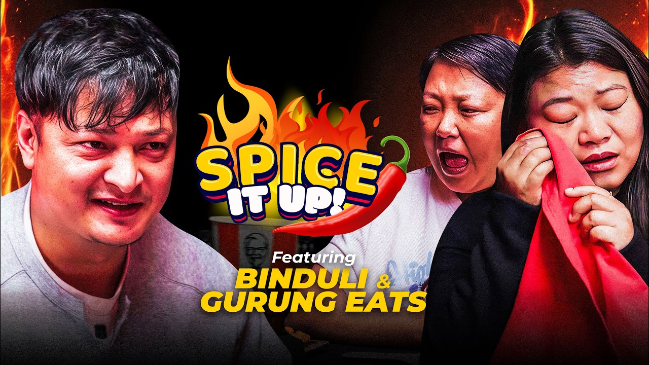 This SPICE Broke Them! 🔥| Ft: @nayumarai & @gurungeatingchannel| Spice It Up!
