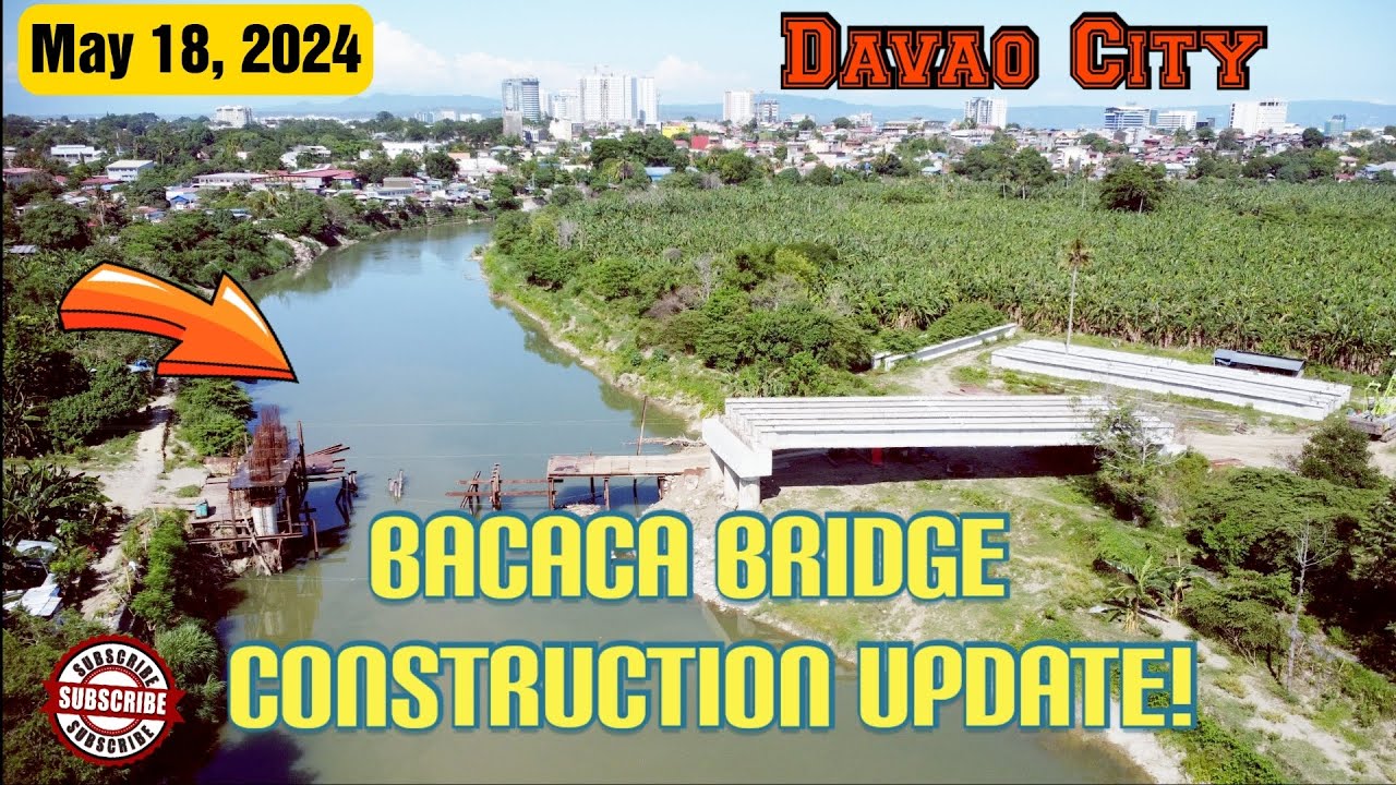 RE-UPDATE BACACA BRIDGE CONSTRUCTION MAGKONEKTA SA MA-A AT BACACA | PROJECT DI PA UMUSAD