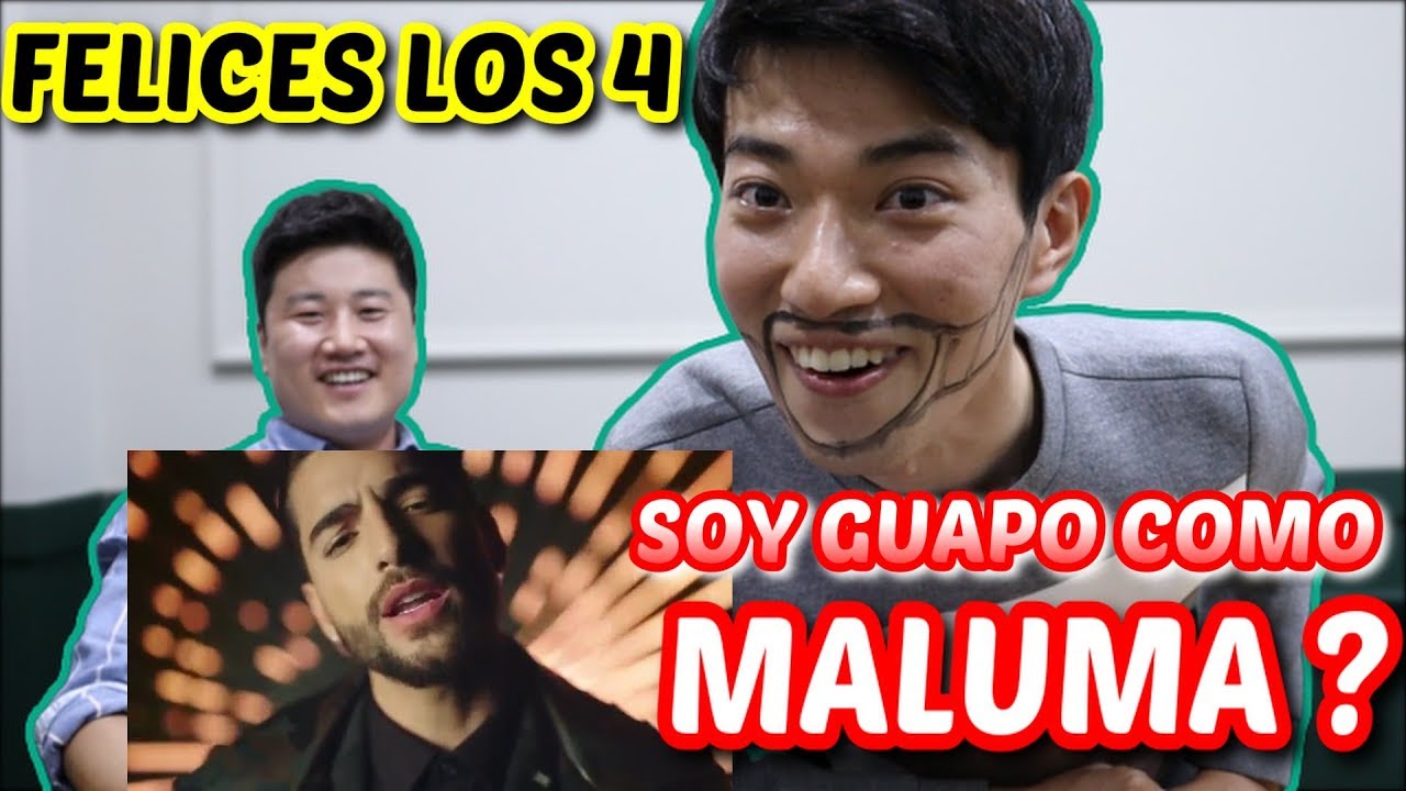 COREANOS REACCIONAN A MUSICA LATINA MALUMA - FELICES LOS 4 !!