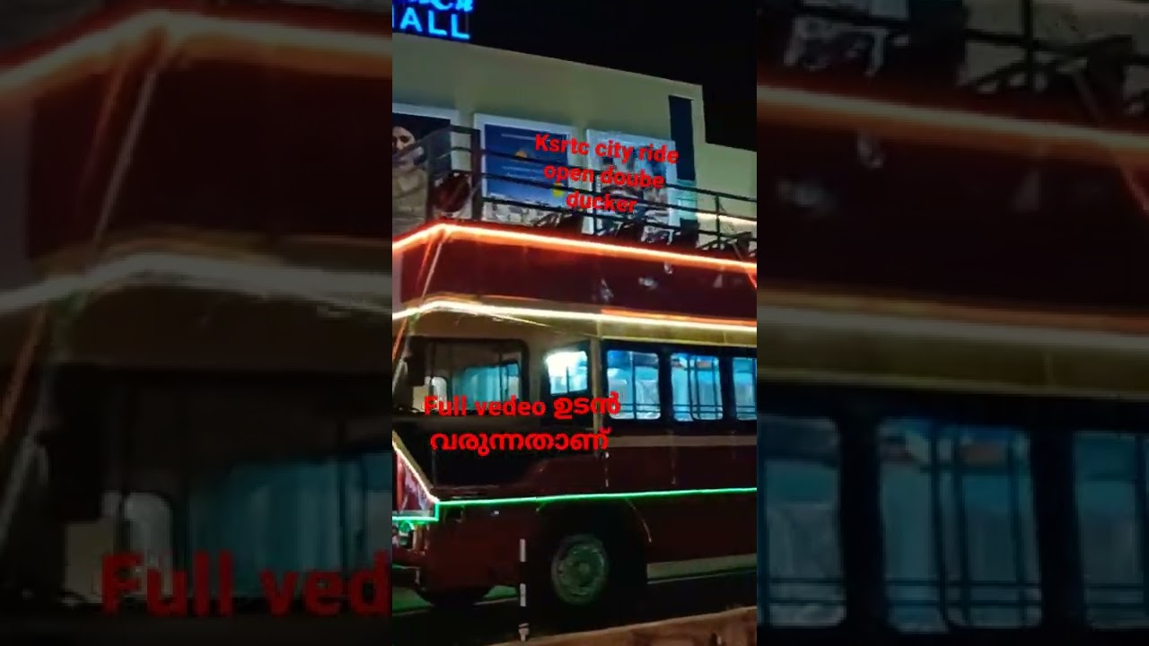 ksrtc open doubleducker cityride aanavandi tvm kbus #ksrtcnewbus minnale ksrtcbooking