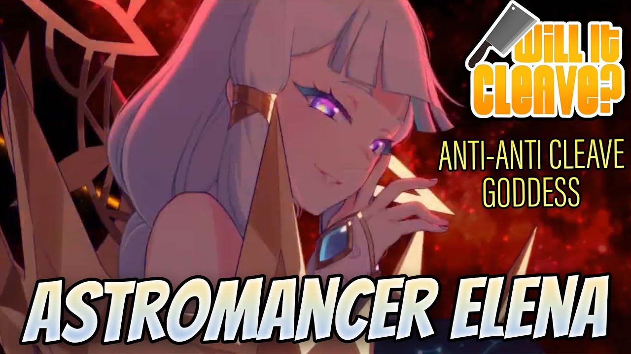 ANTI ANTI CLEAVE GODDESS ASTROMANCER ELENA  - Will It Cleave | Epic Seven