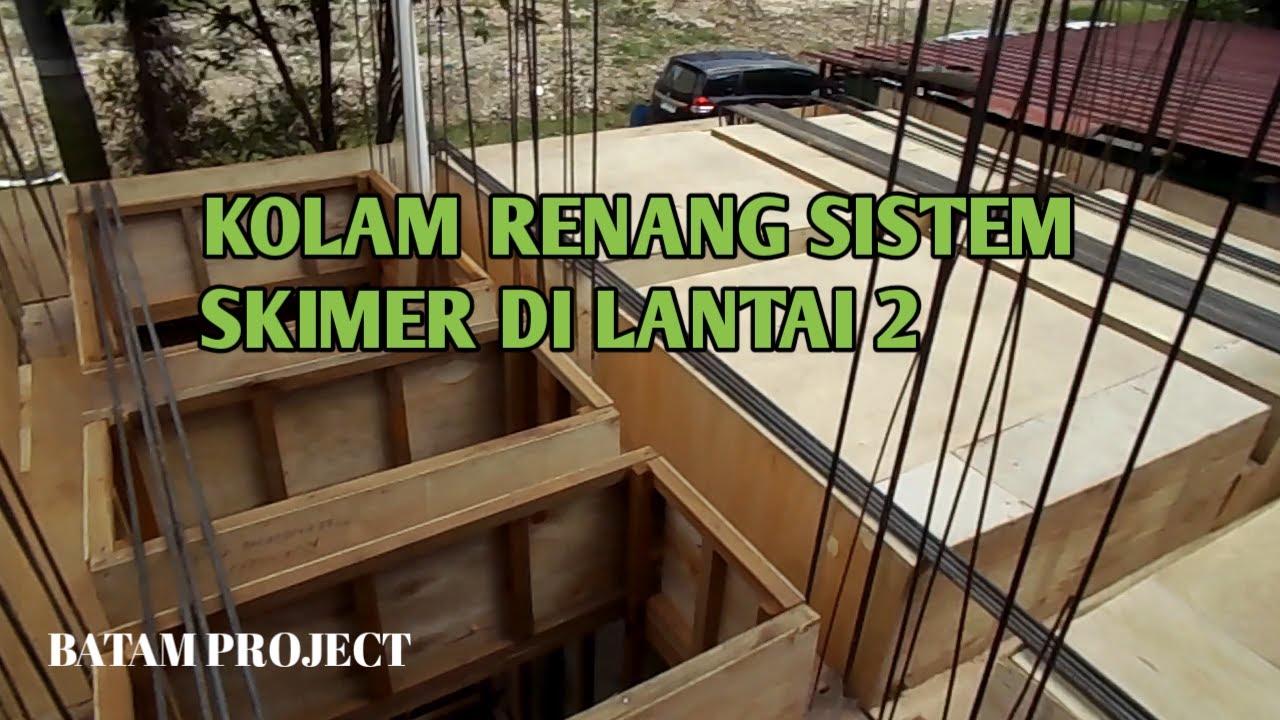 Cara membuat bekisting kolam renang di lantai dua (Ar chanel kolam renang)