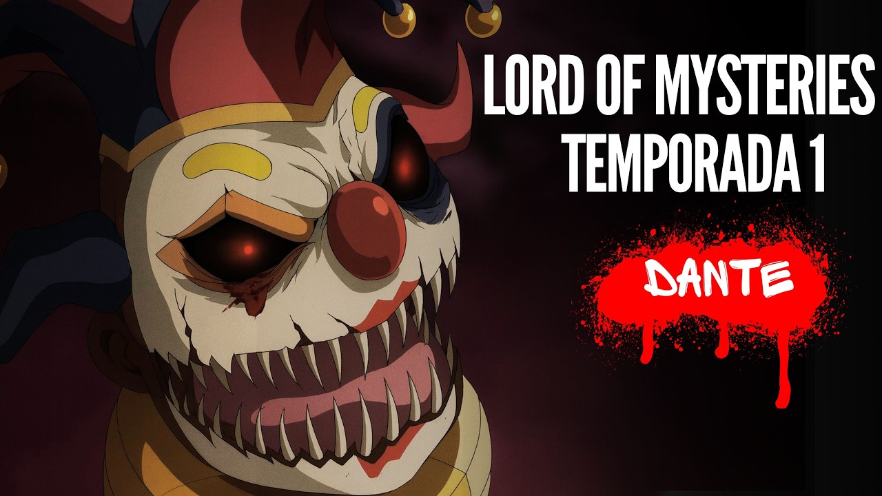 LORD OF MYSTERIES ANIME 2025 | RESUMEN Completo y Final Explicado
