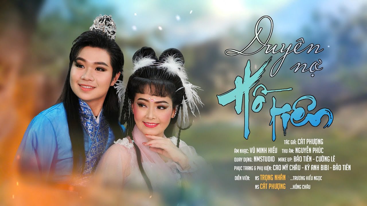 [MV Official] DUYÊN NỢ HỒ TIÊN // CÁT PHƯỢNG - TRỌNG NHÂN // Tác giả CÁT PHƯỢNG