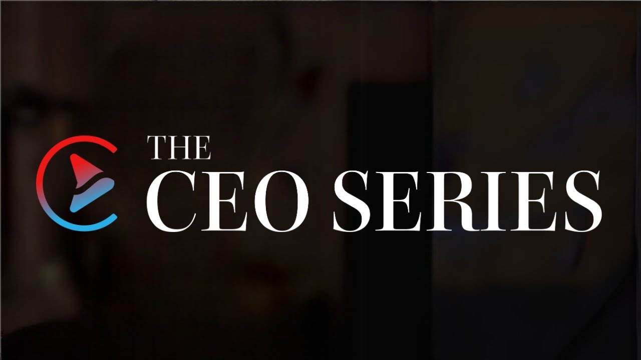 The CEO Series
