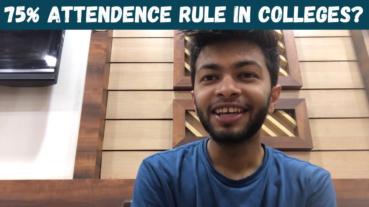 College Attendance Rules? What if no 75% in B-Tech College | Reality Check😨