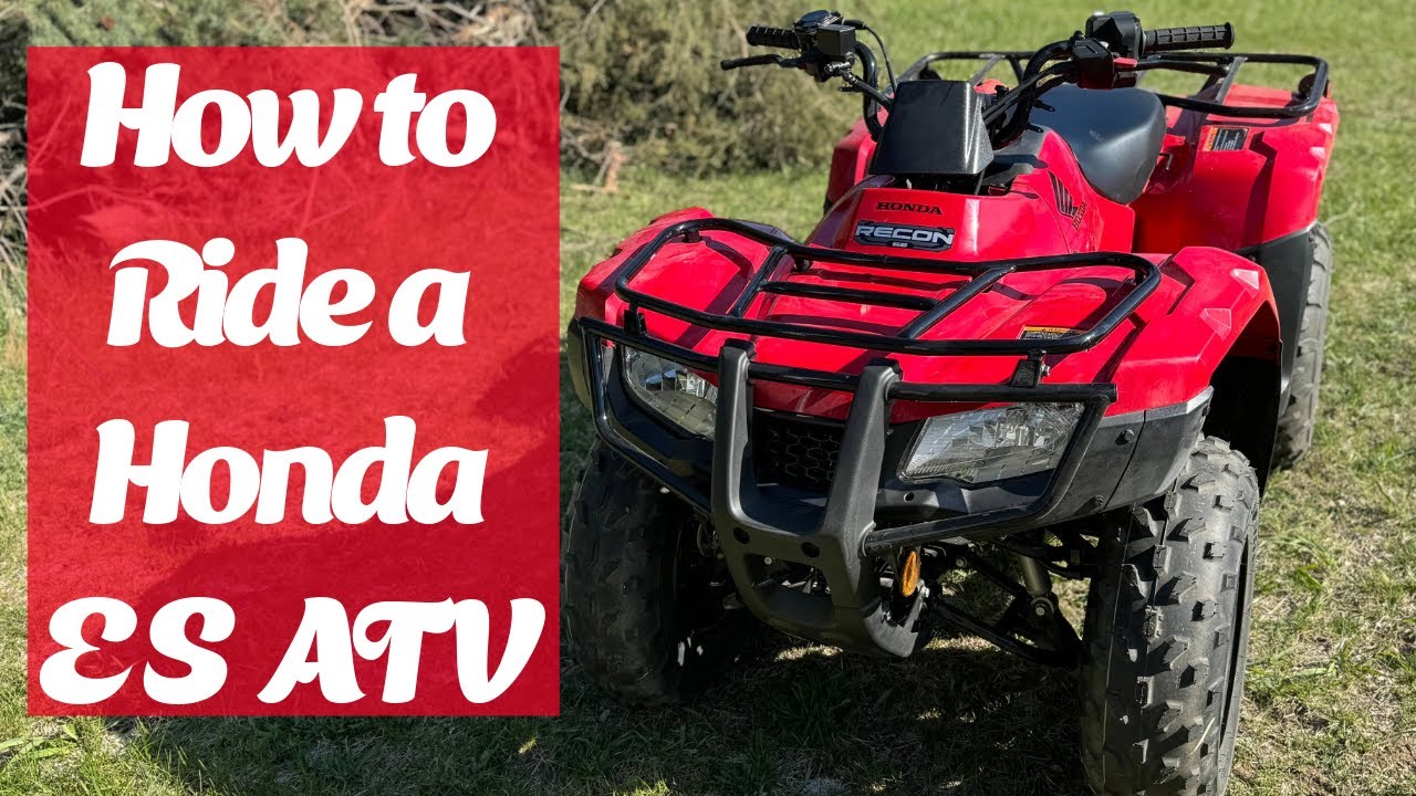 Как ездить на квадроцикле Honda Recon ES или любом другом квадроцикле с электронной коробкой пере...