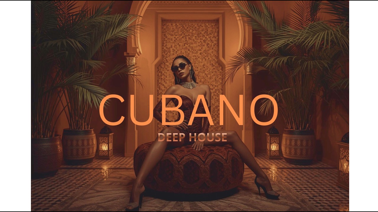 TOP CUBANO Deep House MIX 2026 | Havana Night Vibe Soulful Hypnotic Groove