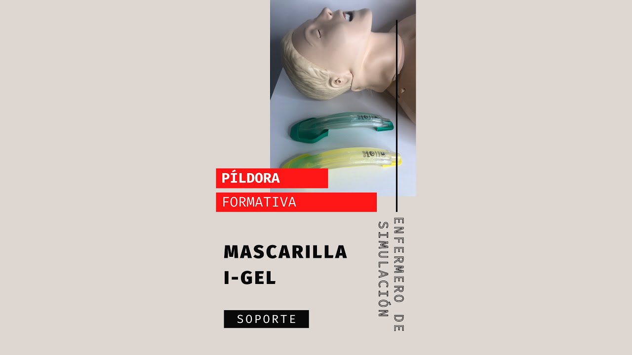 A. Mascarilla I-Gel