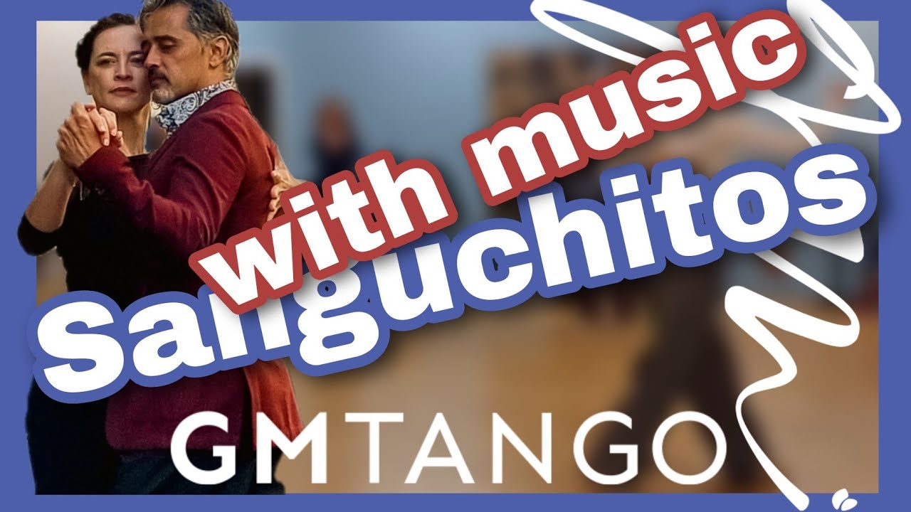 Tango Argentino: "The Sanguchito" Exploring Creativity in Tango! with music