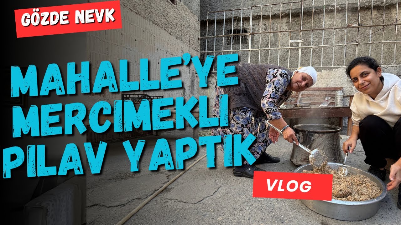 MAHALLEYE ÖZEL MERCİMEKLİ BULGUR PİLAVI YAPTIK