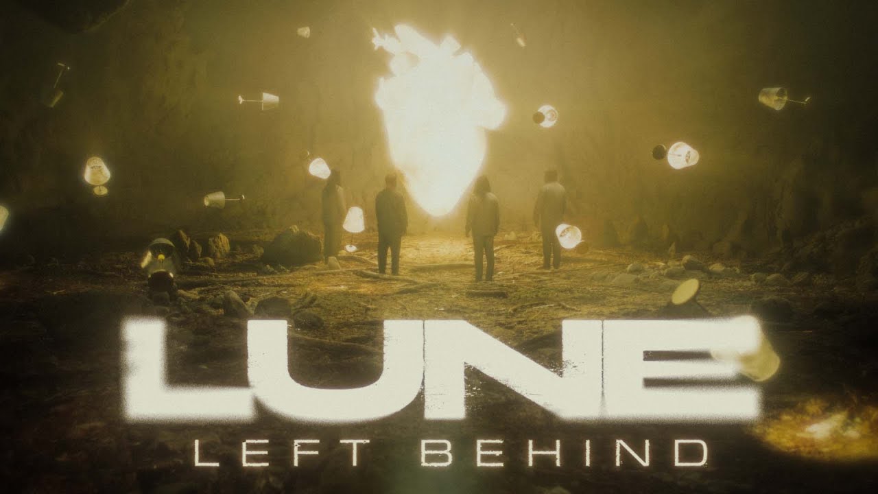 LUNE - LEFT BEHIND