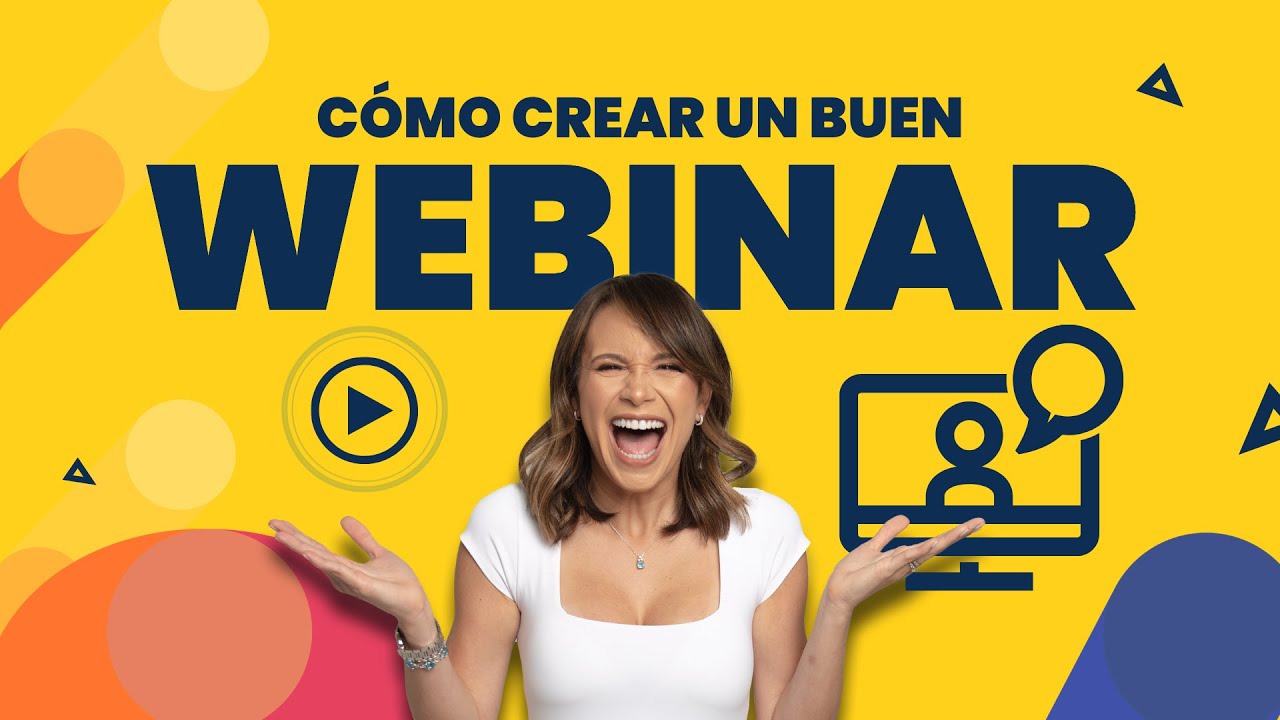 Cómo crear un buen webinar - Vilma Núñez
