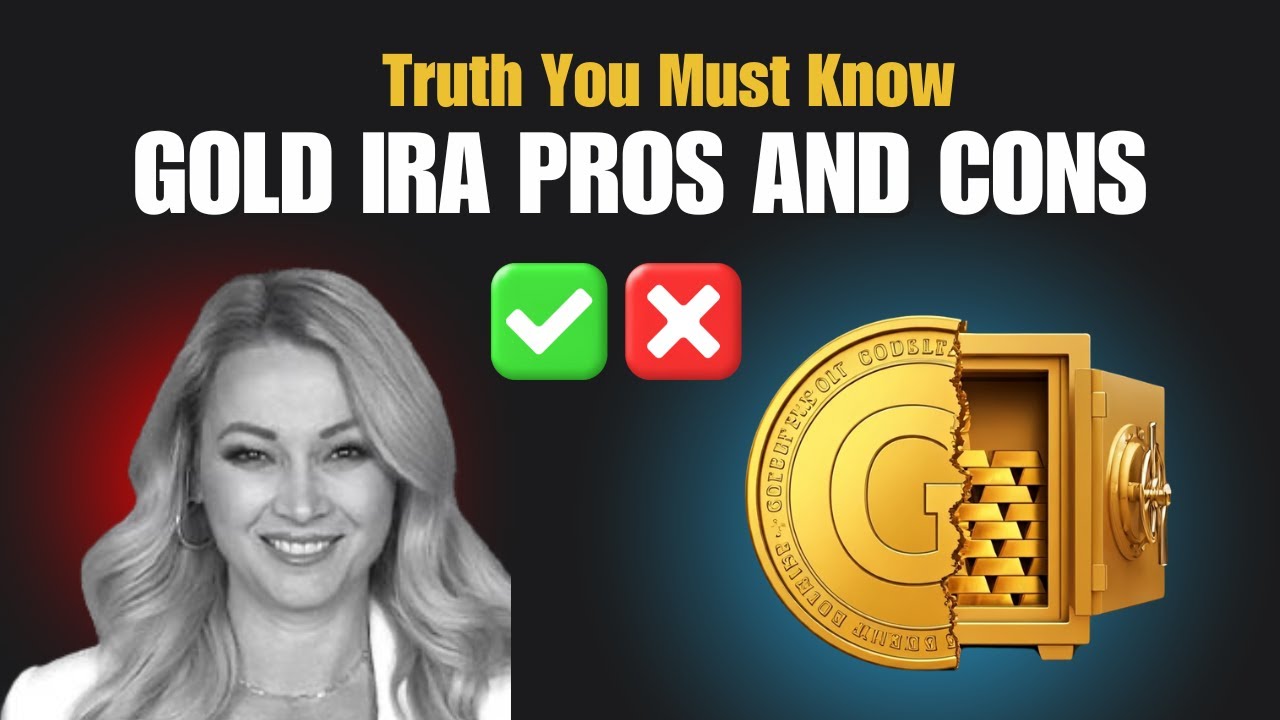Gold IRA Pros and Cons (2026) &mdash; Truth You Must Know