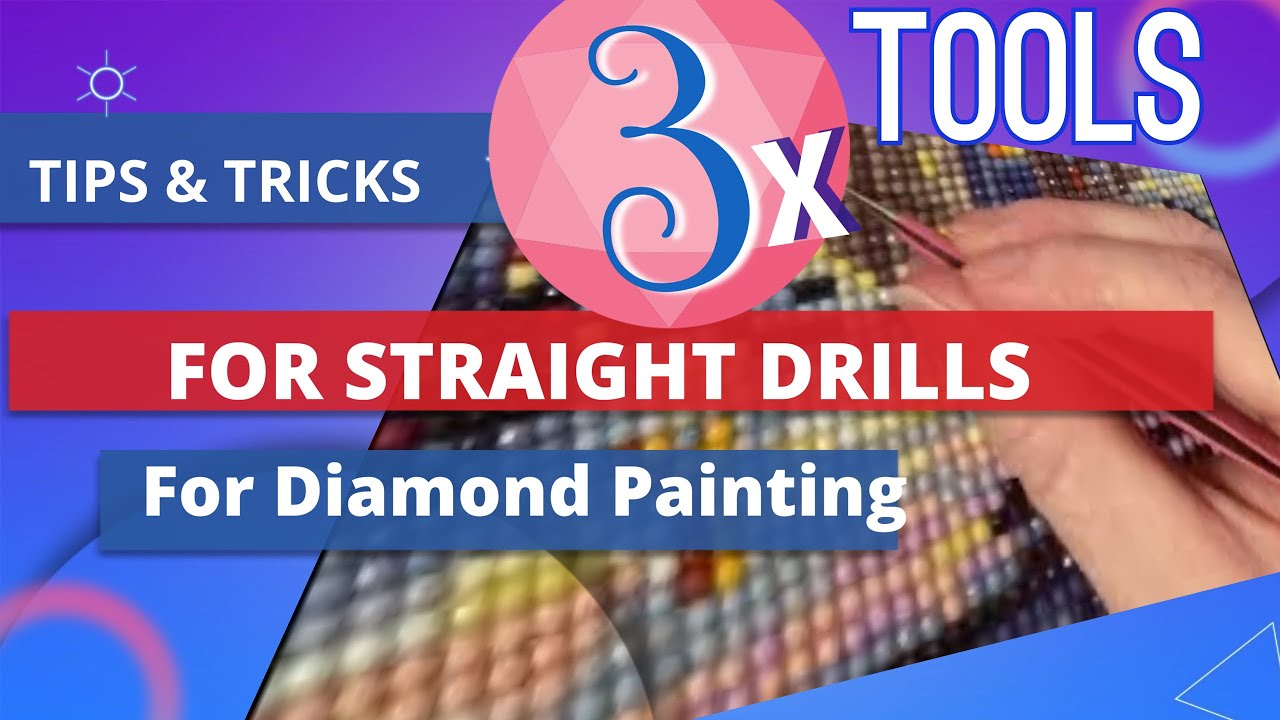 Tips & Tricks 3 x Must have Tools for Straightening Drills-on Diamond Paintings