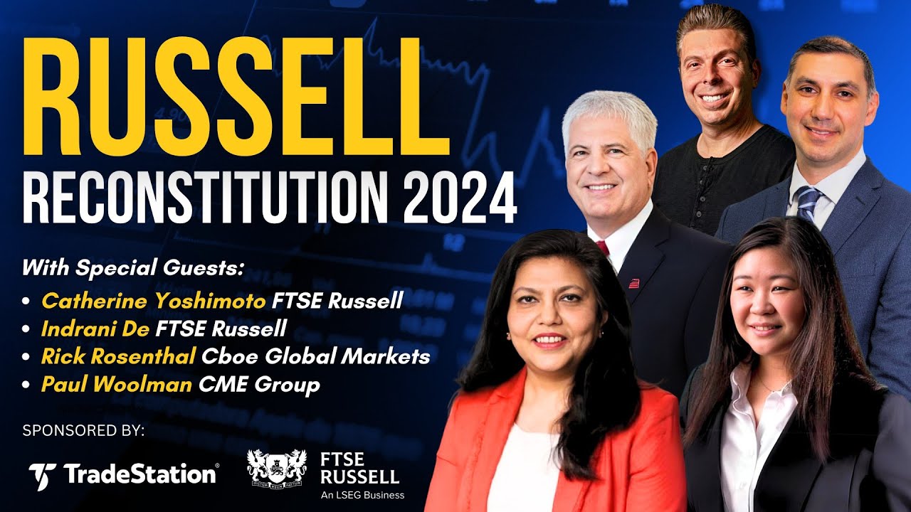 Your Guide to the 2024 Russell Reconstitution