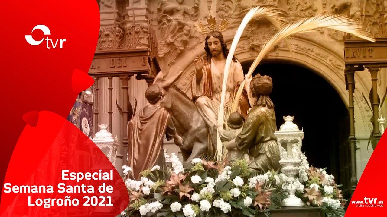 ESPECIAL SEMANA SANTA LOGROÑO 2021 01-04-21 1 BLOQUE