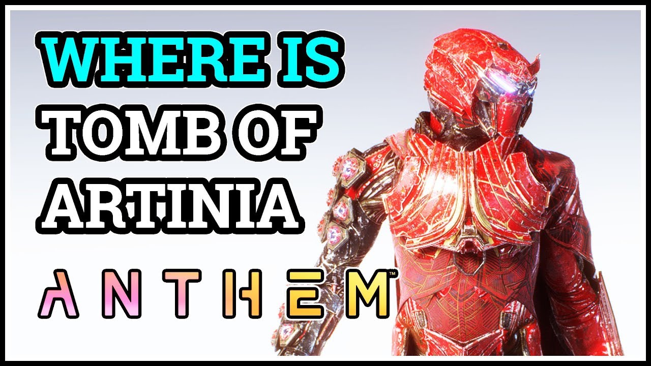 Where is Tomb of Artinia Anthem