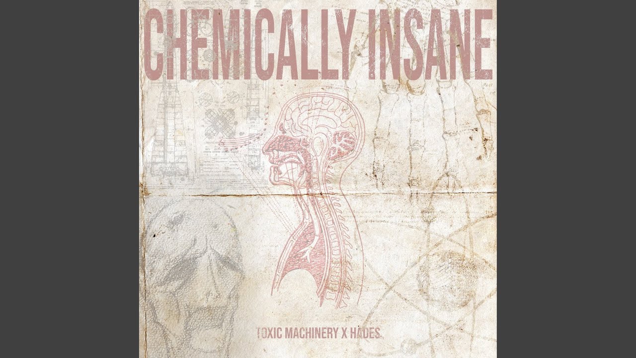 Chemically Insane