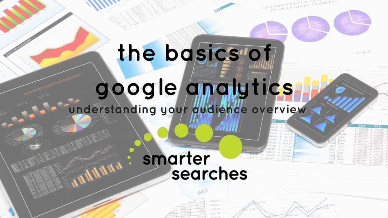 The Basics of Google Analytics