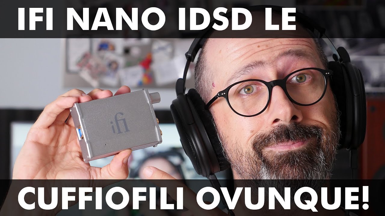 IFI NANO IDSD LE: CUFFIOFILI OVUNQUE!
