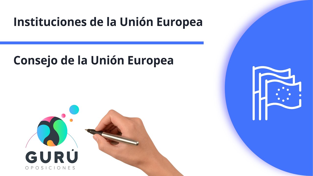 El Consejo de la Unión Europea
