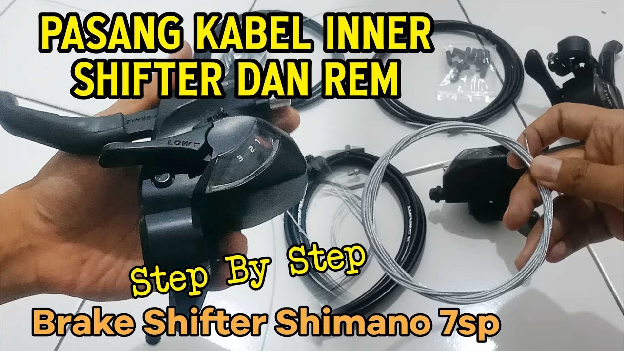 CARA MEMASANG KABEL SHIFTER DAN REM PADA BRAKE SHIFTER SHIMANO 7SP