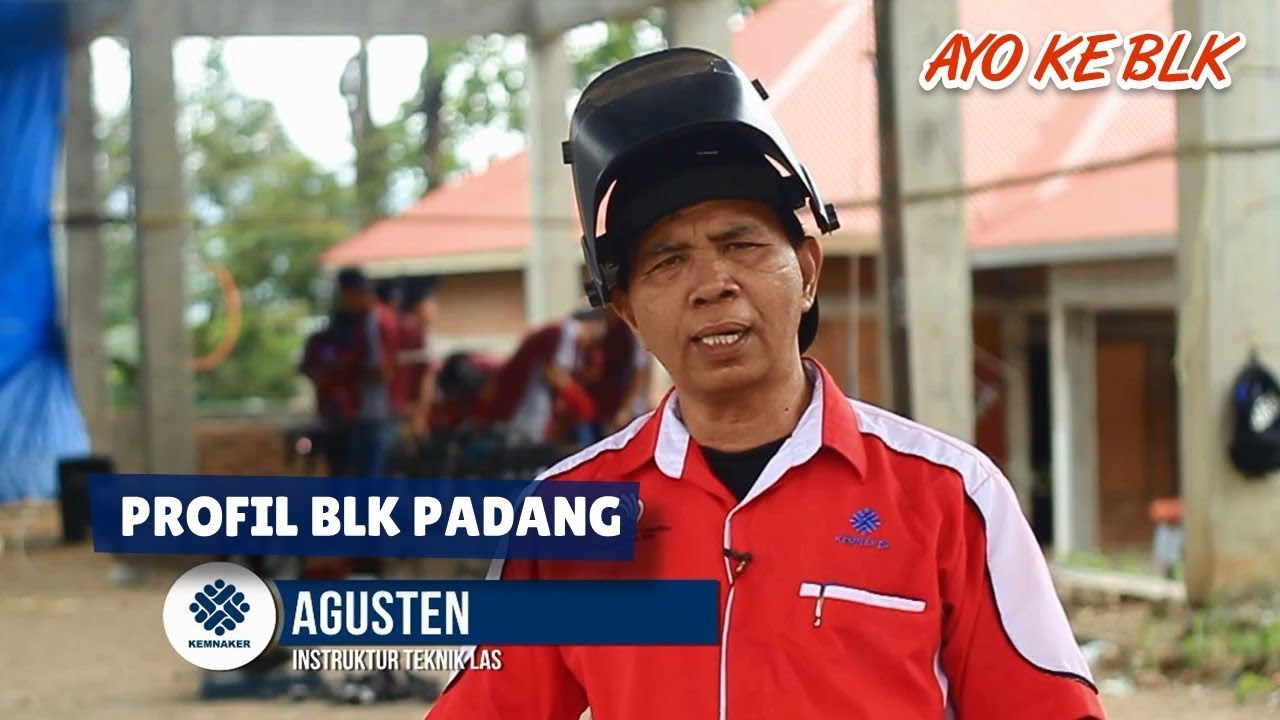 Video Profil Balai Latihan Kerja Padang - BLK Padang - Ditjen Binalattas Vokasi Indonesia
