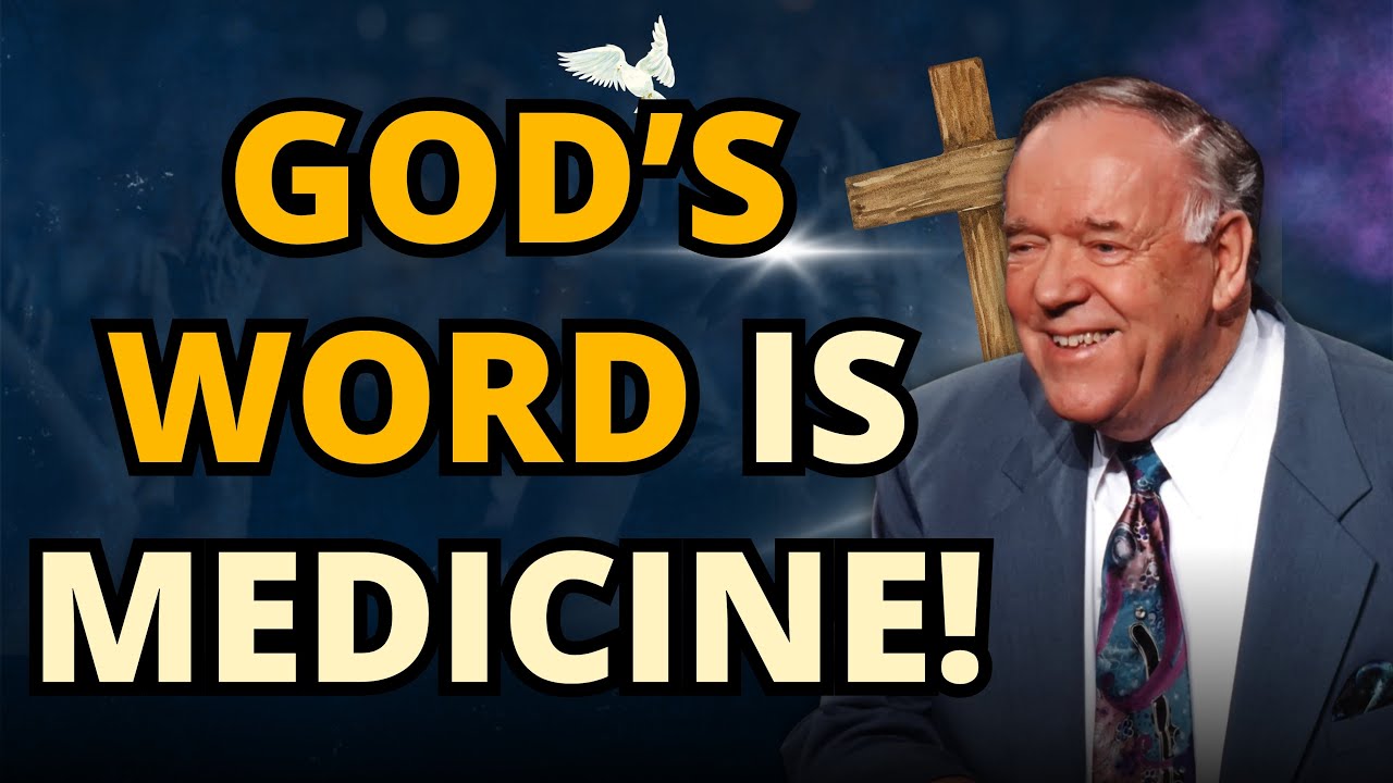 KENNETH E. HAGIN: GOD’S WORD Is MEDICINE—Take This HEALING PRESCRIPTION for Results