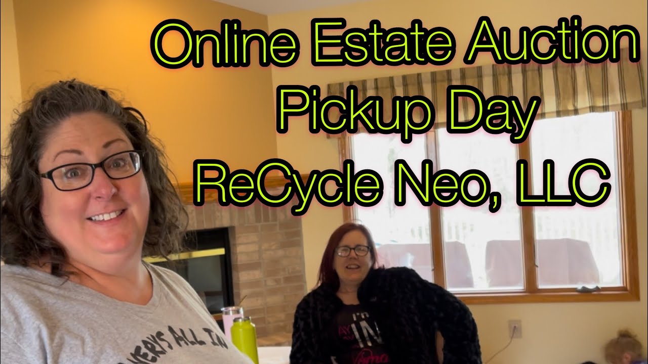 Online Estate Auction Pickup Day With Avery’s All In AKA ReCycle Neo, LLC #EstateSale