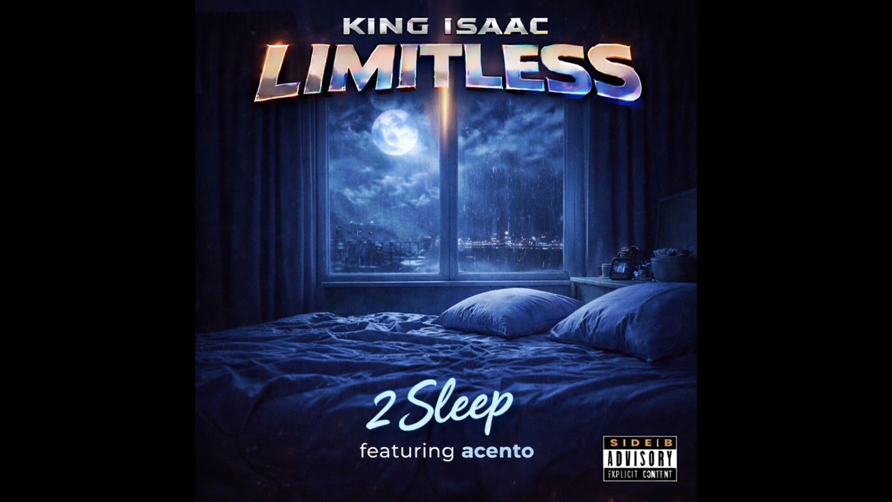 2 Sleep Ft. Acento - King Isaac