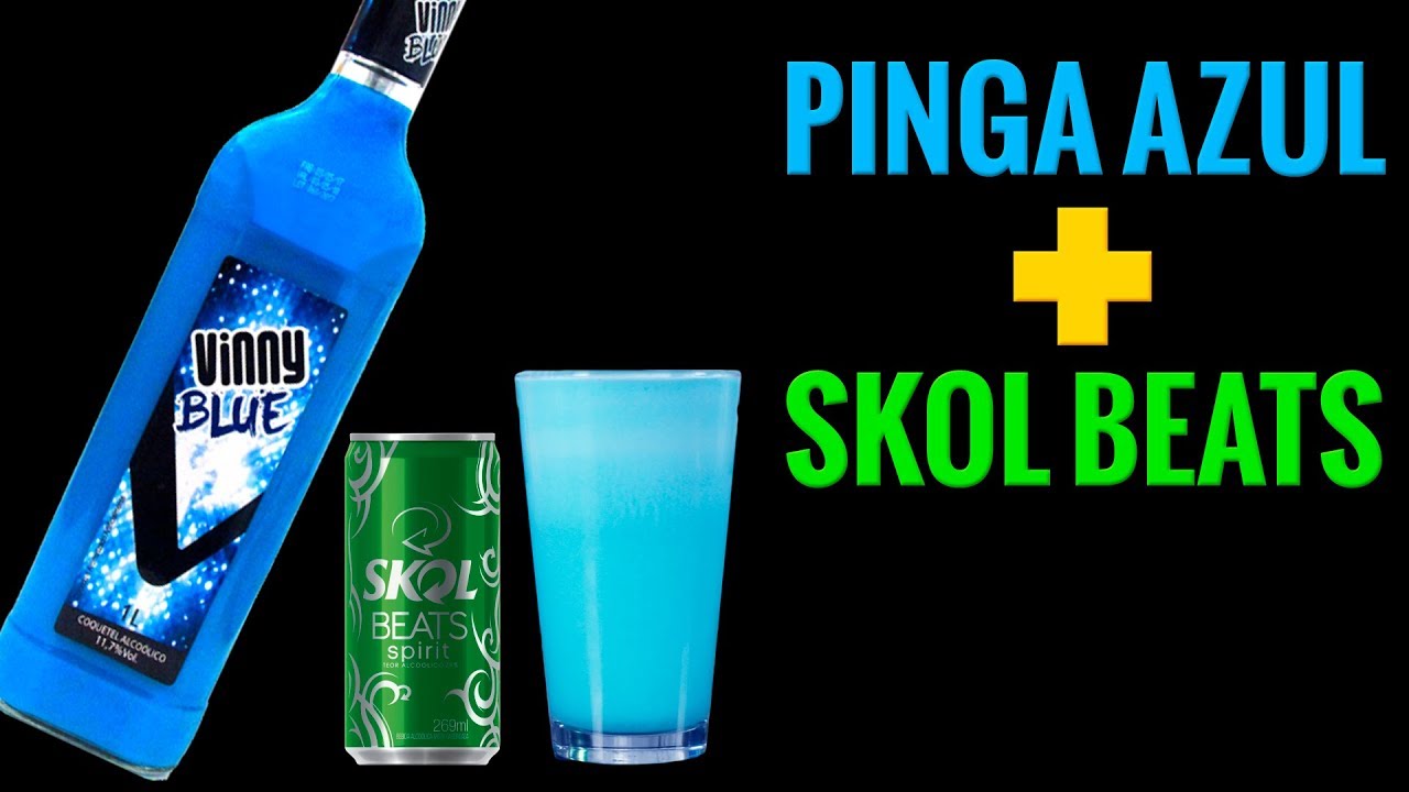 AZUL &Eacute; A COR MAIS QUENTE - AlCool #250 (Pinga Azul + Skol Beats)