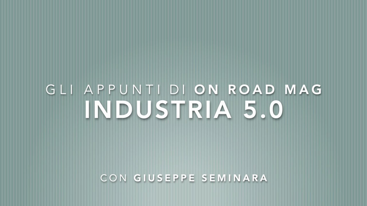 Industria 5.0, la normativa | con Giuseppe Seminara