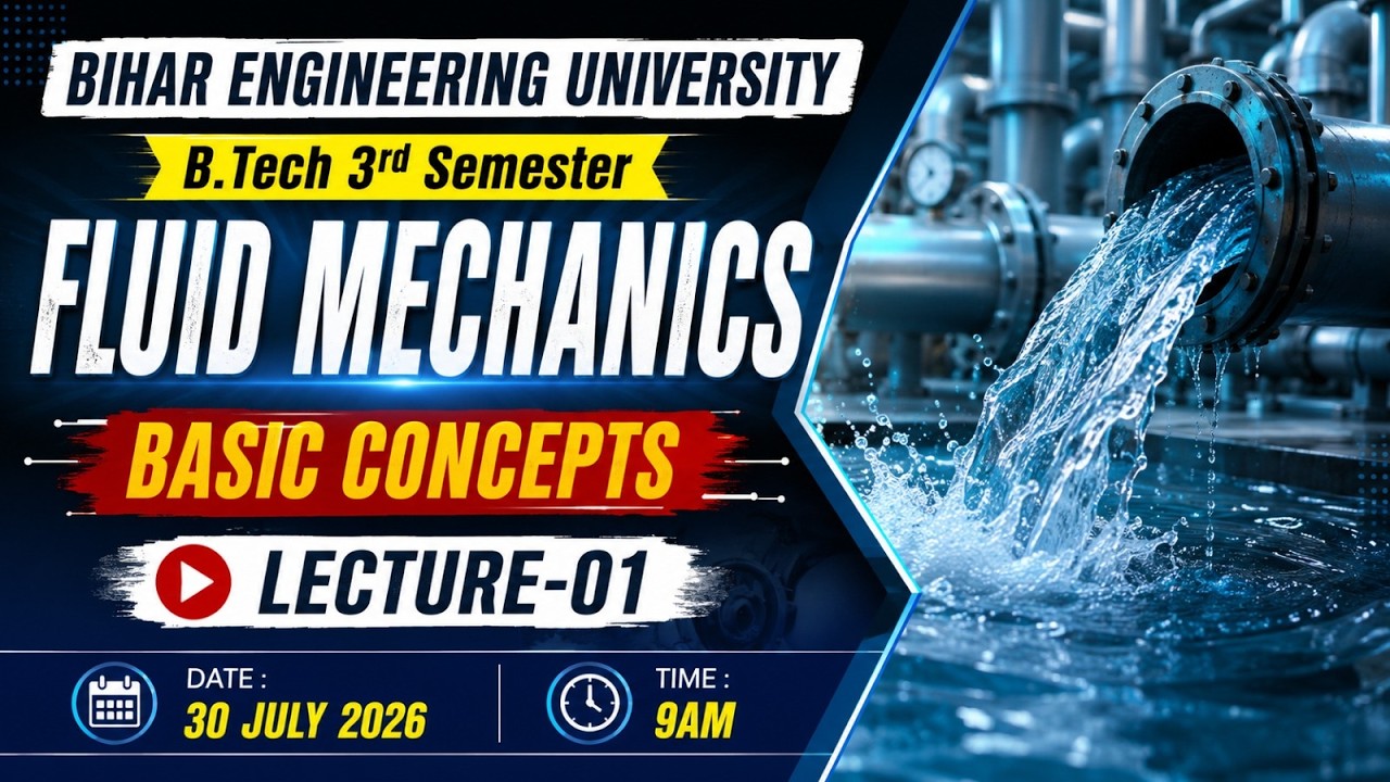 Fluid Mechanics | B.tech 3rd Sem | Basics Concepts | L - 1 | Detailed Live Classes #beu #semester3